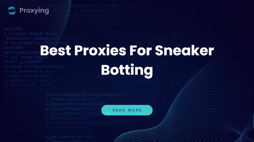 best proxies for sneaker botting