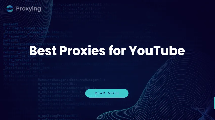 best proxies for YouTube