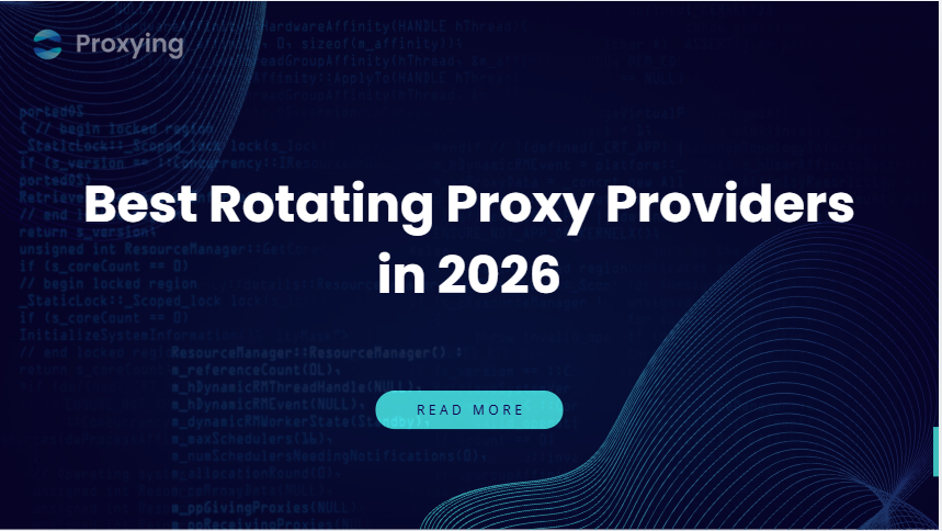 Best Rotating Proxy Providers in 2026