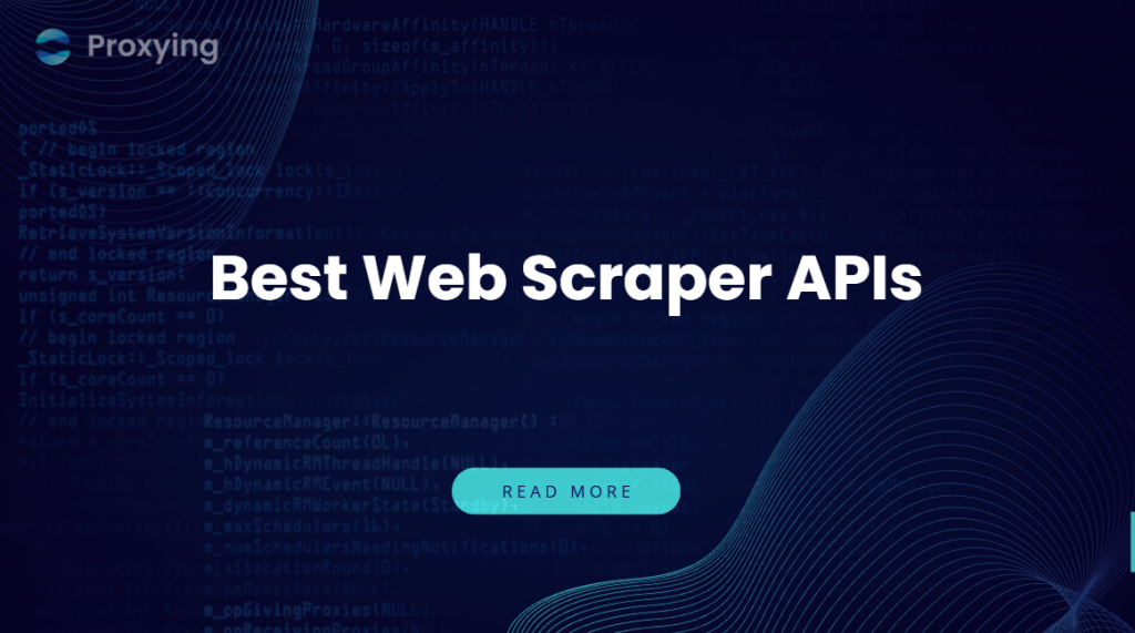 Best Web Scraper APIs