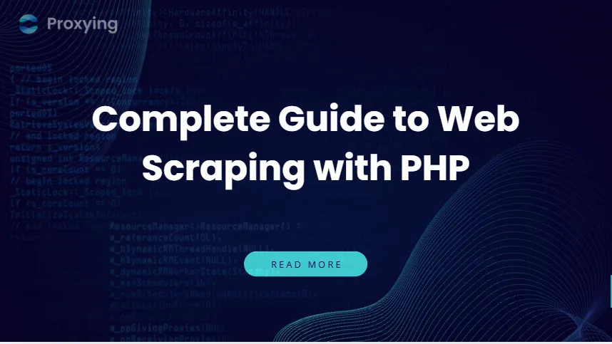 Complete Guide to Web Scraping with PHP