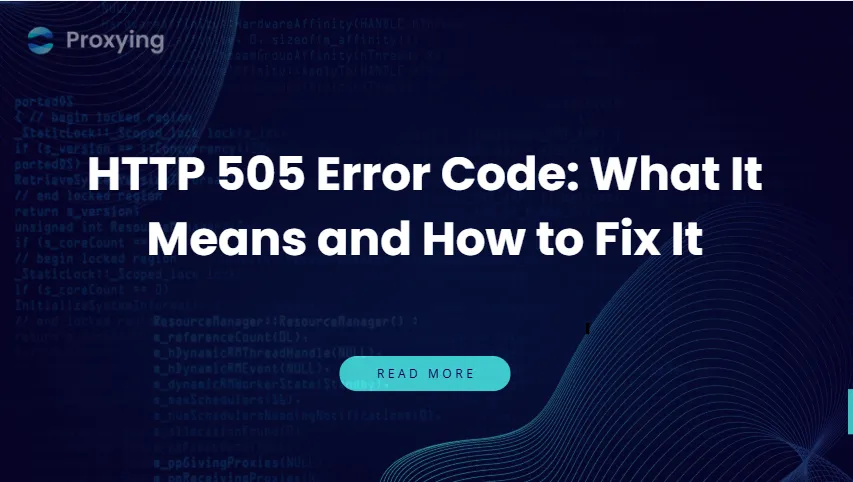 HTTP 505 Error Code What it Means and How to Fix It
