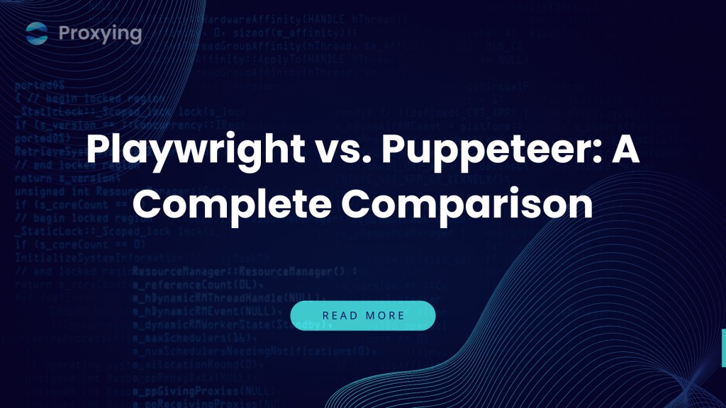 Playwright vs. Puppeteer A Complete Comparison