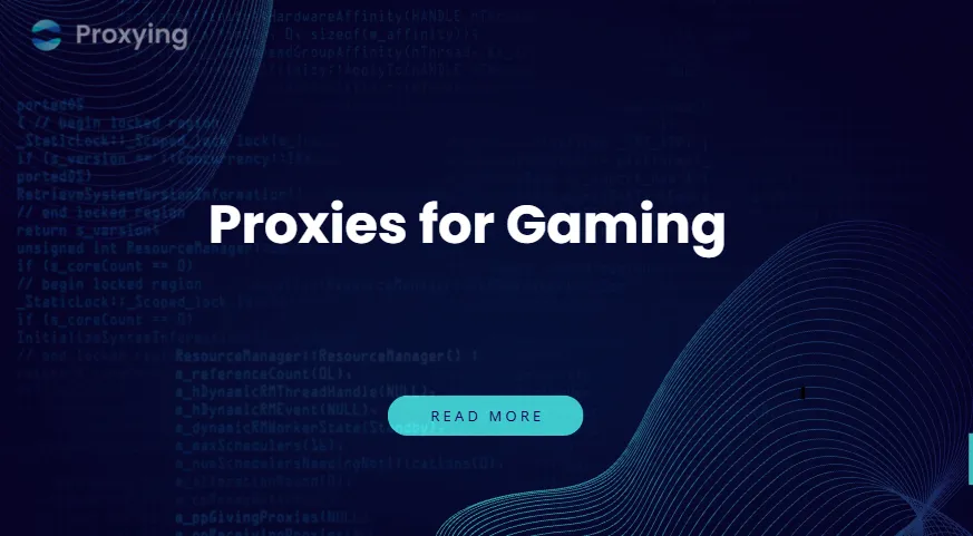 Proxies for Gaming