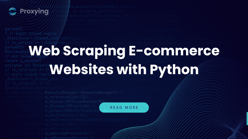 Web Scraping E-commerce Websites with Python