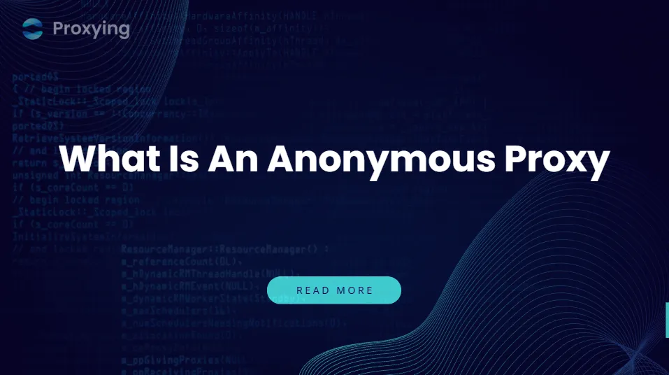 What Is An Anonymous Proxy