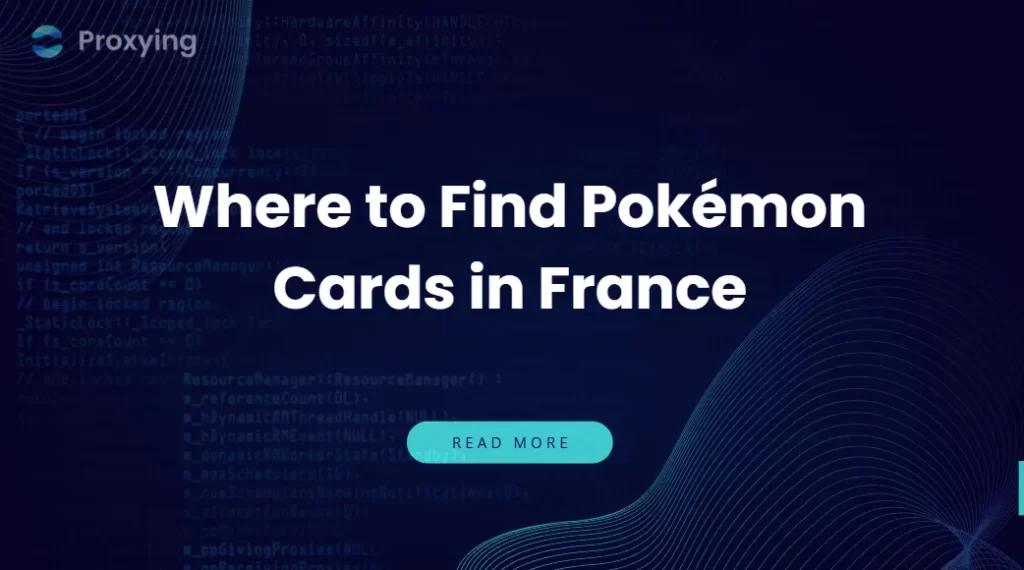 Where to Find Pokémon Cards in France
